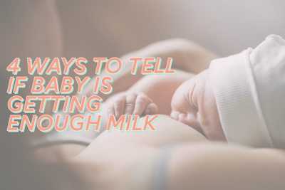 4 Ways To Tell If Baby Is Getting Enough Milk