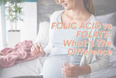 Folic Acid vs. Folate: What’s the Difference?