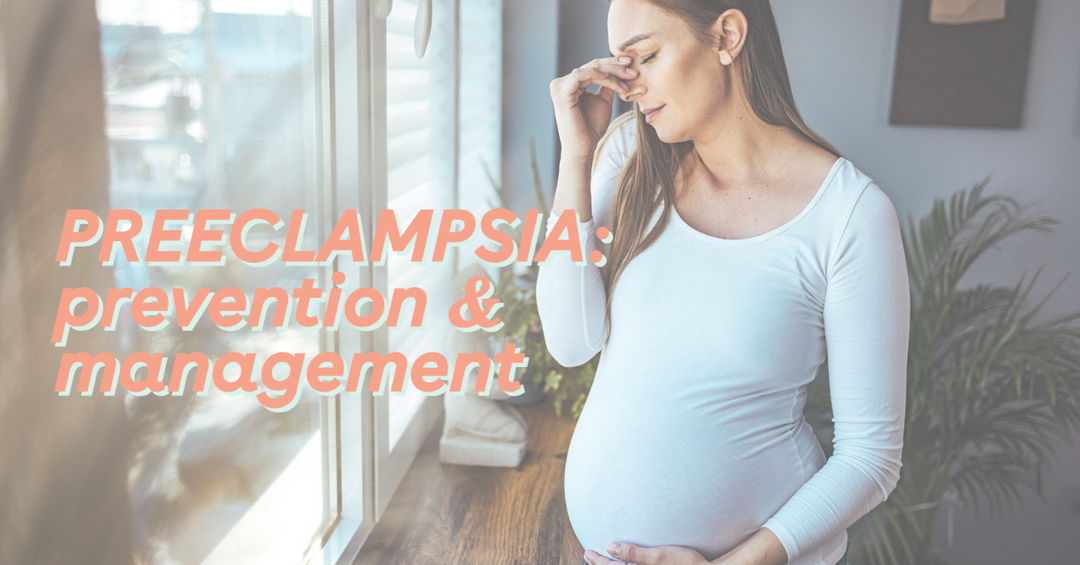 Nutrition & Lifestyle Tips to Manage Preeclampsia - I Am Nurtured